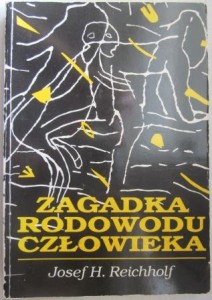 Zagadka rodowodu człowieka, Josef H. Reichholf