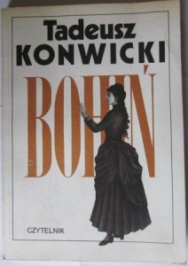 Bohiń, Tadeusz Konwicki