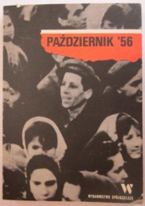 Październik '56, pod redakcją Marka Jaworskiego