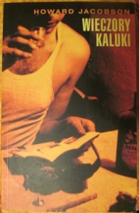 Wieczory kaluki, Howard Jacobson