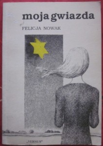 Moja gwiazda, Felicja Nowak