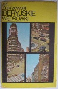 Iberyjskie wędrówki, Jan Zakrzewski