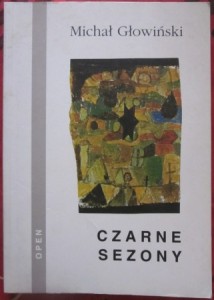 Czarne sezony, Michał Głowiński