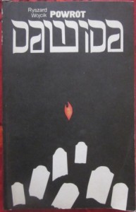 Powrót Dawida, Ryszard Wójcik