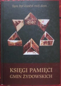 Księgi pamięci gmin żydowskich "Tu był kiedyś mój dom..."