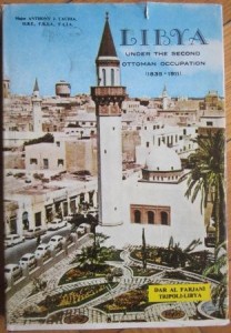 Libya under the second Ottoman occupation 1835-1911, Anthony J. Cachia