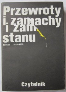 Przewroty i zamachy stanu Europa 1918-1939