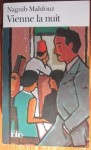 Vienne la nuit, Naguib Mahfouz