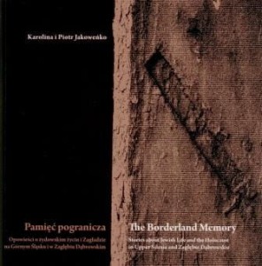 Pamięć pogranicza/The Borderland Memory