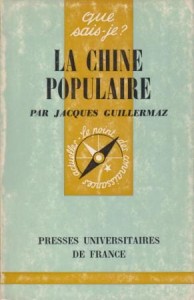 La Chine Populaire, Jacques Guillermaz