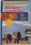 Afrique orientale: Kenya, Tanzanie, Ouganda