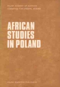 African Studies in Poland, ed. by Andrzej Zajączkowski