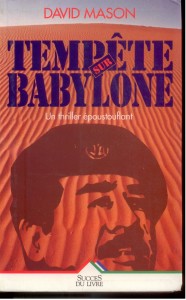 Tempête sur Babylone: un thriller époustouphant, David Mason