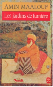 Les jardins de lumière, Amin Maalouf