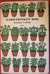 Zahradníkův rok, Karel Capek