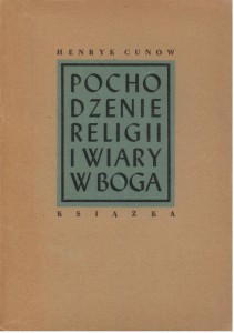 Pochodzenie religii i wiary w boga, Henryk Cunow