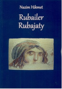 Rubailer/Rubajaty, Nazim Hikmet