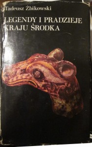 Legendy i pradzieje Kraju Środka, Tadeusz Żbikowski