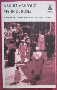 Matin de roses, Naguib Mahfuz