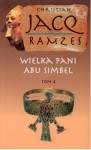 Ramzes. Wielka pani Abu Simbel, Christian Jacq