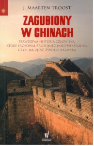 Zagubiony w Chinach, J. Maarten Troost