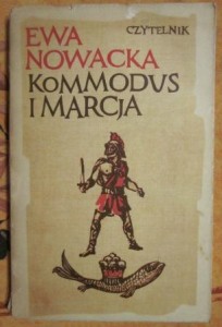 Kommodus i Marcja, Ewa Nowacka