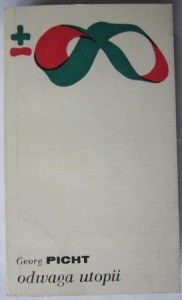 Odwaga utopii, George Picht