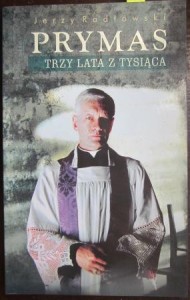 Prymas. Trzy lata z tysiąca, Jerzy Radłowski