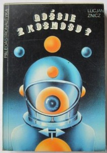 Goście z kosmosu, Lucjan Znicz