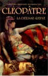 Cléopâtre: La déesse-reine, Christian-George Schwentzel