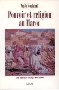 Pouvoir et religion au Maroc, Najib Mouhtadi