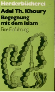 Begegnung mit dem Islam, Adel Th. Khoury