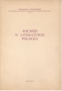Wschód w literaturze polskiej, Jan Reychman (red.)