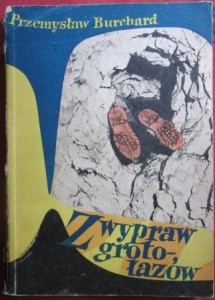Z wypraw grotołazów, Przemysław Burchard