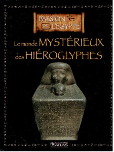 Le monde mystérieux des hiéroglyphes