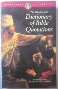 The Wordsworth Dictionary of Bible Quotations