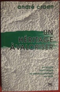 Un heritage a valoriser, Andre Craan