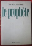 Le prophete, Khalil Gibran
