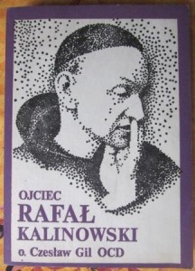 Ojciec Rafał Kalinowski, o. Czesław Gil OCD