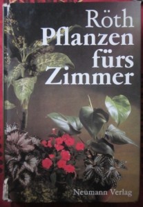 Pflanzen fürs Zimmer, von Jürgen Röth