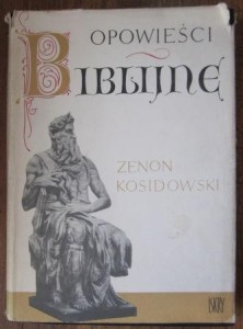 Opowieści biblijne, Zenon Kosidowski