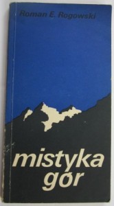 Mistyka gór, Roman Rogowski