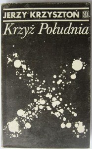 Krzyż Południa, Jerzy Krzysztoń