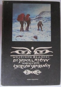 Do Himalajow wiecznych sniegów skarbnicy, Wojciech Brański