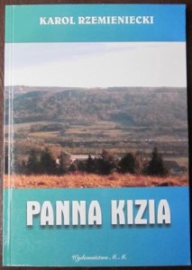 Panna Kizia, Karol Rzemieniecki