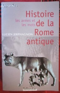 Histoire de la Rome antique, Lucien Jerphagnon