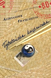 Tybetańska księżniczka, Aleksander Franchetti 