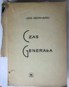 Czas generała, Jan Gerhard