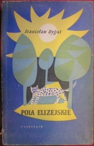 Pola Elizejskie, Stanisław Dygat