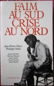 Faim au Sud. Crise au Nord